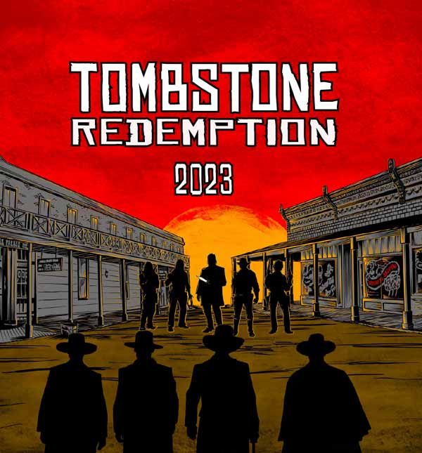 Tombstone Redemption 2023 ⋆ Discover Tombstone Arizona